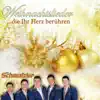 Die Schmalzler - Weihnachtslieder....die Ihr Herz berühren